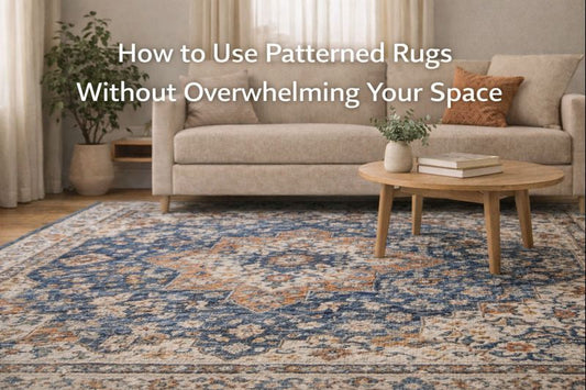 How to Use Patterned Rugs Without Overwhelming Your Space