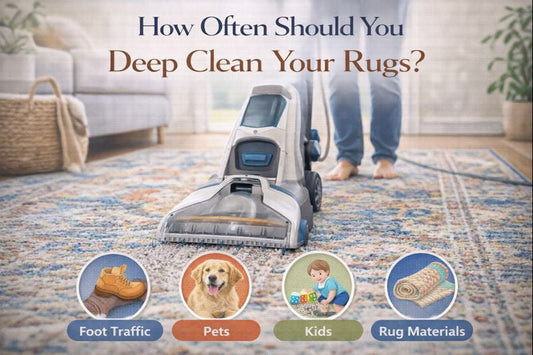How Often Should You Deep Clean Your Rugs?